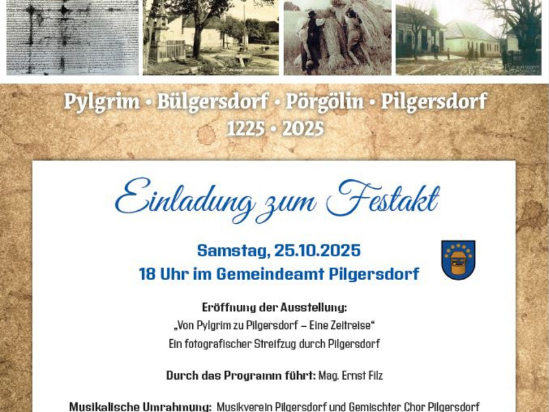 800 Jahre Pilgersdorf Einladung zum Festakt und Ausstellungseröffnung